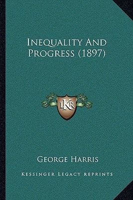 Inequality And Progress (1897)