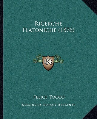 Ricerche Platoniche (1876)