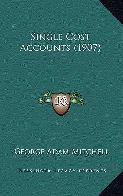 Single Cost Accounts (1907)