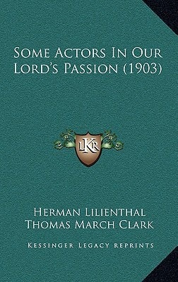 Some Actors In Our Lord's Passion (1903)