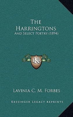 The Harringtons: And Select Poetry (1894)