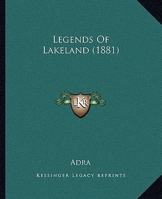 Legends Of Lakeland (1881)