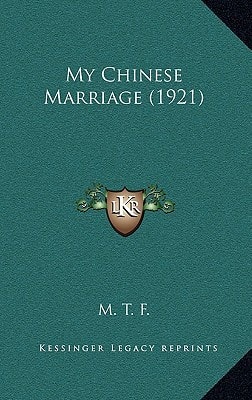 My Chinese Marriage (1921)