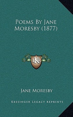 Poems By Jane Moresby (1877)
