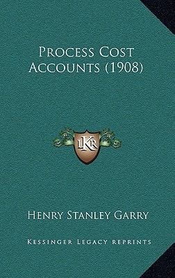Process Cost Accounts (1908)
