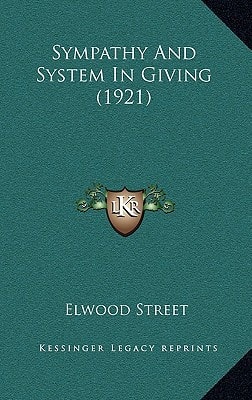 Sympathy And System In Giving (1921)