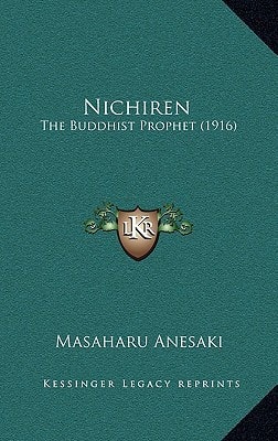 Nichiren: The Buddhist Prophet (1916)