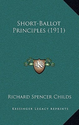 Short-Ballot Principles (1911)