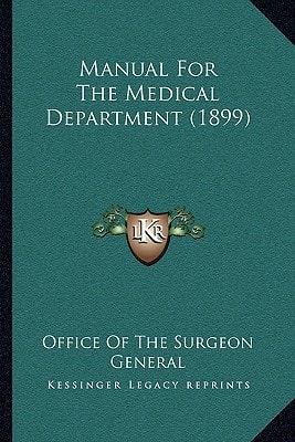 Manual For The Medical Department (1899)