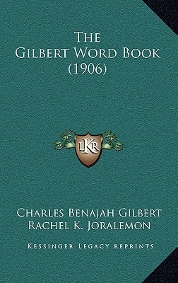 The Gilbert Word Book (1906)