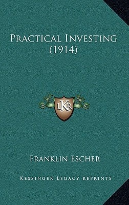 Practical Investing (1914)