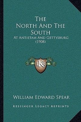 The North And The South: At Antietam And Gettysburg (1908)