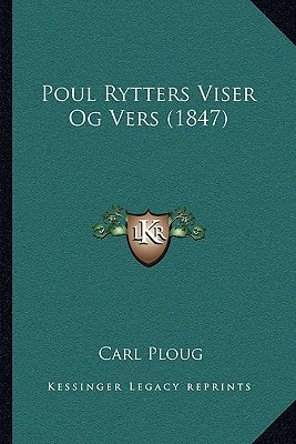 Poul Rytters Viser Og Vers (1847)