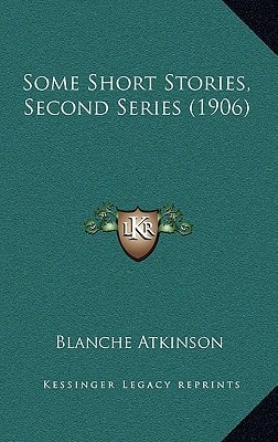 Some Short Stories, Second Series (1906)