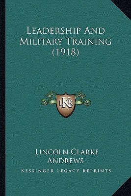 Leadership And Military Training (1918)
