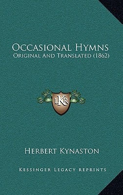 Occasional Hymns: Original And Translated (1862)