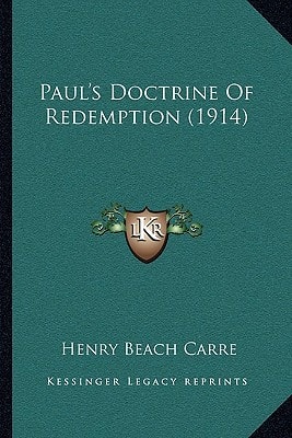 Paul's Doctrine Of Redemption (1914)
