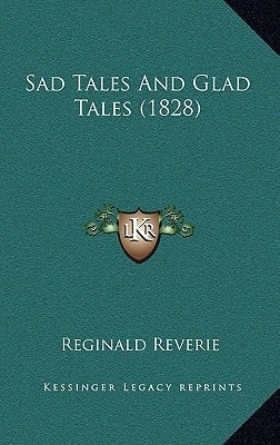 Sad Tales And Glad Tales (1828)