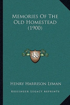 Memories Of The Old Homestead (1900)