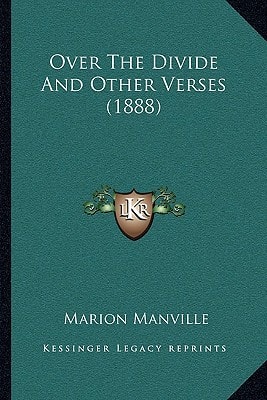Over The Divide And Other Verses (1888)