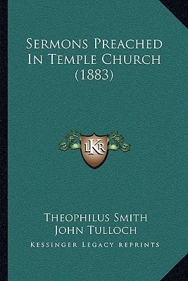 Sermons Preached In Temple Church (1883)