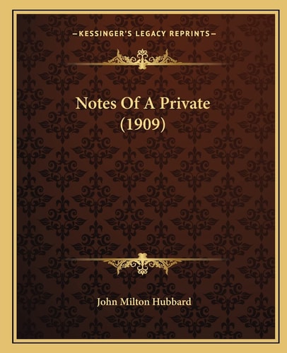 Notes Of A Private (1909)