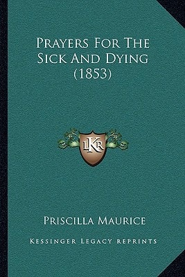 Prayers For The Sick And Dying (1853)