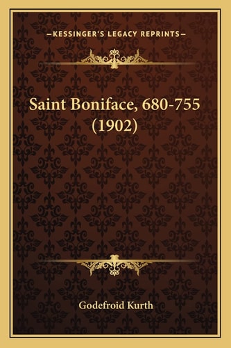 Saint Boniface, 680-755 (1902)
