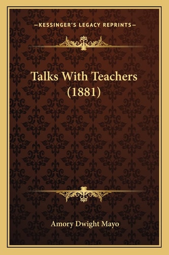 Talks With Teachers (1881)