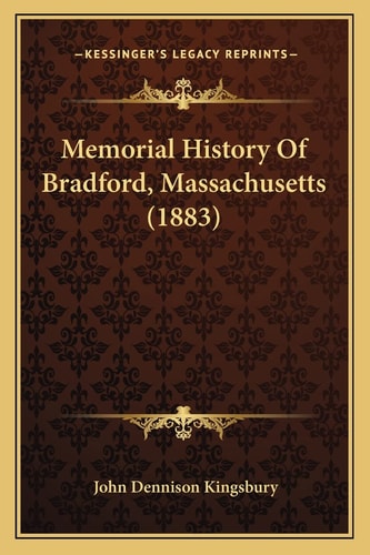 Memorial History Of Bradford, Massachusetts (1883)