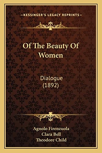 Of The Beauty Of Women: Dialogue (1892)