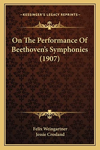 On The Performance Of Beethoven's Symphonies (1907)