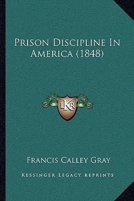 Prison Discipline In America (1848)