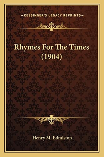 Rhymes For The Times (1904)