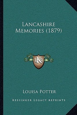 Lancashire Memories (1879)