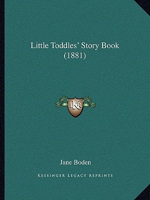 Little Toddles' Story Book (1881)