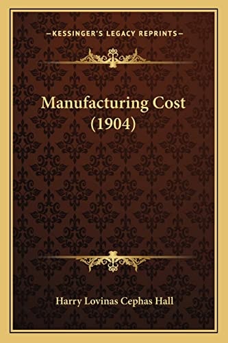 Manufacturing Cost (1904)