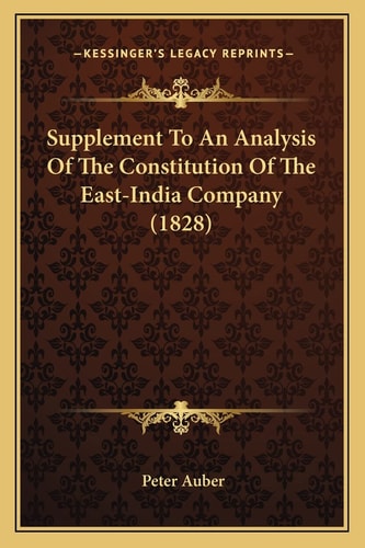 Supplement To An Analysis Of The Constitution Of The East-India Company (1828)