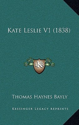 Kate Leslie V1 (1838)