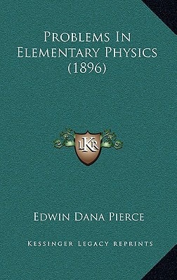 Problems In Elementary Physics (1896)