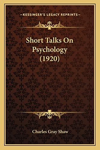 Short Talks On Psychology (1920)