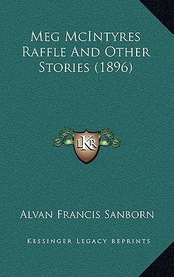 Meg McIntyres Raffle And Other Stories (1896)