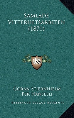 Samlade Vitterhetsarbeten (1871)