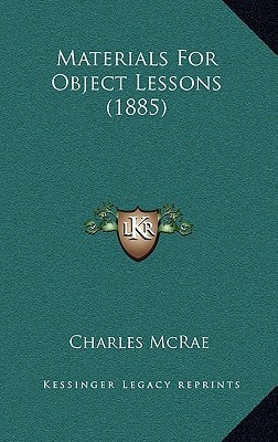 Materials For Object Lessons (1885)