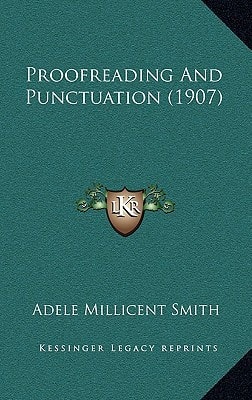 Proofreading And Punctuation (1907)