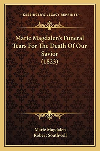 Marie Magdalen's Funeral Tears For The Death Of Our Savior (1823)