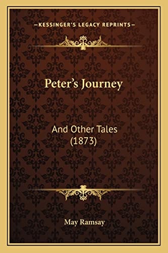 Peter's Journey: And Other Tales (1873)