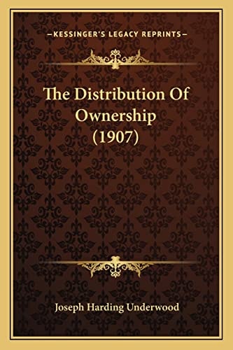 The Distribution Of Ownership (1907)