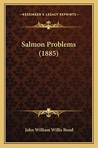 Salmon Problems (1885)