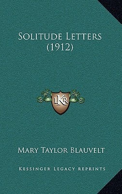 Solitude Letters (1912)